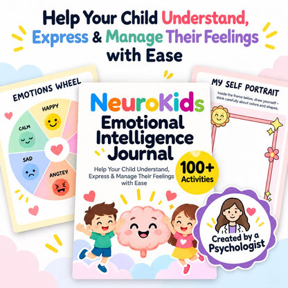 NeuroKids Emotional Intelligence Journal: Help Your Child Understand, Express & Manage Their Feelings with Ease